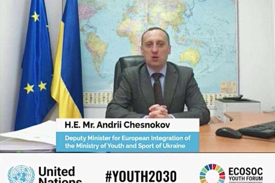 Statement by Mr. Andriy CHESNOKOV, Deputy Minister of Youth and Sports of Ukraine  for European Integration at the 10th ECOSOC Youth Forum